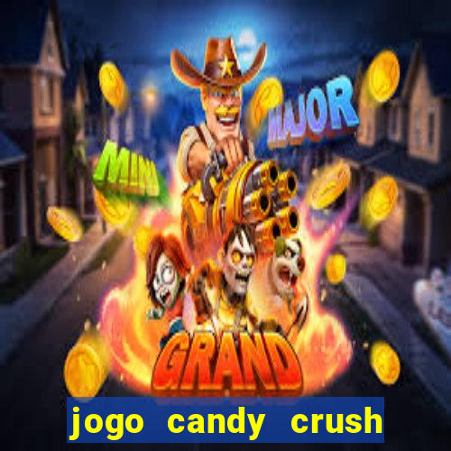 jogo candy crush paga mesmo